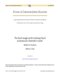 The Church Struggle and the Confessing Church: an Introduction to Bonhoeffer’S Context” Matthew D