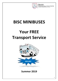 BISC MINIBUSES Your FREE Transport Service