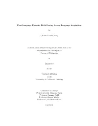 First Language Phonetic Drift During Second Language Acquisition By