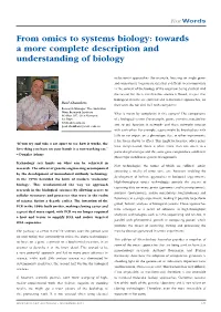From Omics to Systems Biology: Towards a More Complete Description and Understanding of Biology