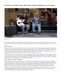 From Wayne's World to Yours: How to Succeed with Community Access Television