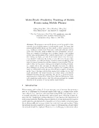 Metrotrack: Predictive Tracking of Mobile Events Using Mobile Phones