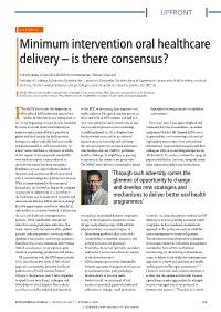 Minimum Intervention Oral Healthcare Delivery – Is There Consensus?
