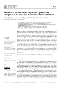 Performance Parameters in Competitive Alpine Skiing Disciplines of Slalom, Giant Slalom and Super-Giant Slalom