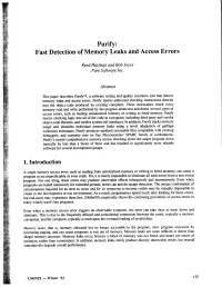 Purify: Fast Detection of Memory Leaks and Access Errors