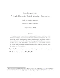 Cryptocurrencies: a Crash Course in Digital Monetary Economics