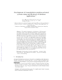 Development of Cross-Platform Problem-Oriented Systems Using Speciﬁcations of Database Applications ?