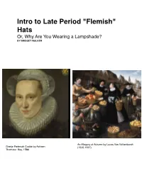 "Flemish" Hats Or, Why Are You Wearing a Lampshade? by BRIDGET WALKER
