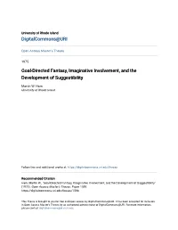 Goal-Directed Fantasy, Imaginative Involvement, and the Development of Suggestibility