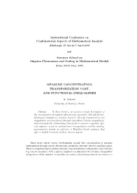Instructional Conference on Combinatorial Aspects of Mathematical Analysis Edinburgh, 25 March-5 April 2002