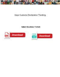Usps Customs Declaration Tracking