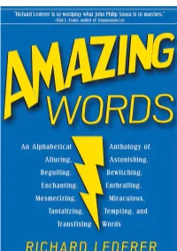Amazing Words, Lederer Puts on Yet Another Dazzling Display, Elucidating the Wondrous Stories and Secrets That Lie Hidden in the Language