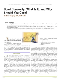Bond Convexity: What Is It, and Why Should You Care? by Brian Haughey, CFA, FRM, CAIA