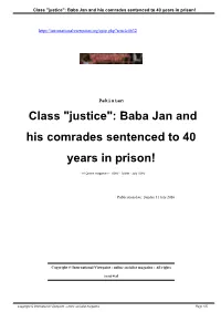Class "Justice": Baba Jan and His Comrades Sentenced to 40 Years in Prison!