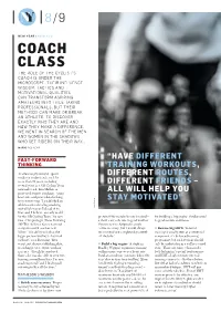 Coach Class the Role of the Cyclist’S Coach Is Under the Microscope