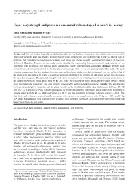 Upper Body Strength and Power Are Associated with Shot Speed in Men's