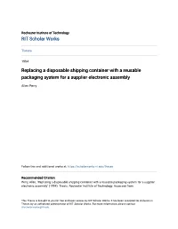 Replacing a Disposable Shipping Container with a Reusable Packaging System for a Supplier Electronic Assembly