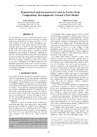 Symmetrical and Geometrical Cycles in Twelve-Tone Composition: Developments Toward a New Model