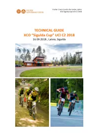 TECHNICAL GUIDE XCO “Sigulda Cup” UCI C2 2018 16.09.2018., Latvia, Sigulda