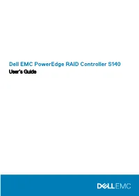 Dell EMC Poweredge RAID Controller S140 User’S Guide Notes, Cautions, and Warnings