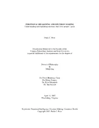 EMOTIONAL REASONING and DECISION MAKING Understanding and Regulating Emotions That Serve People’S Goals