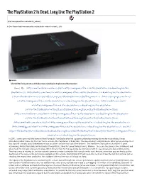 The Playstation 2 Is Dead, Long Live the Playstation 2