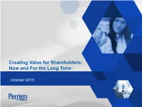 Creating Value for Shareholders: Now and for the Long Term