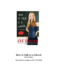 How to Talk to a Liberal (If You Must)
