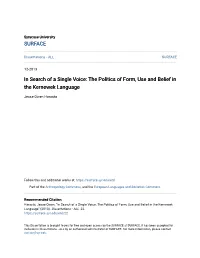 In Search of a Single Voice: the Politics of Form, Use and Belief in the Kernewek Language