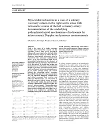 Myocardial Ischaemia in a Case of a Solitary Coronary Ostium in the Right Aortic Sinus with Retroaortic Course of the Left Coron