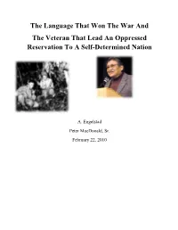The Language That Won the War and the Veteran That Lead an Oppressed Reservation to a Self-Determined Nation