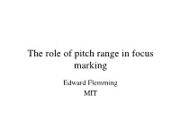 The Role of Pitch Range in Focus Marking