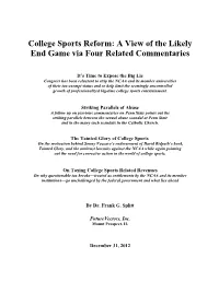 College Sports Reform: a View of the Likely End Game Via Four Related Commentaries