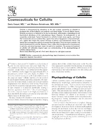 Cosmeceuticals for Cellulite Doris Hexsel, MD,*,† and Mariana Soirefmann, MD, Msc*,†