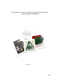 Development and Evaluation of Traffic Sensors Under Indian Traffic Conditions