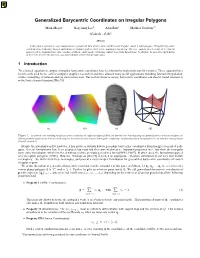Generalized Barycentric Coordinates on Irregular Polygons