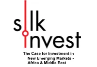The Case for Investment in New Emerging Markets - Africa & Middle East Strong 10Yrs Returns and Attractive Entry Point