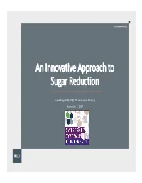 An Innovative Approach to Sugar Reduction