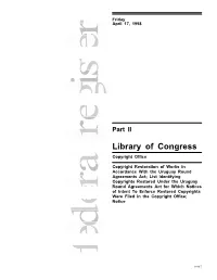 LIBRARY of CONGRESS 1996, in Certain Works by Foreign the URAA Was Enacted