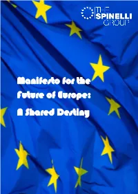 Manifesto for the Future of Europe: a Shared Destiny © Spinelli Group 2018