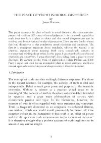THE PLACE of TRUTH in MORAL DISCOURSE* by Jason Hannan