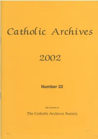 Catholic Archives 2002 to Completion - Hence 'Introductory Notes'