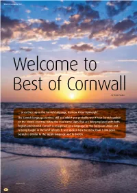 Or As They Say in the Cornish Language, Kernow A'gas Dynnergh