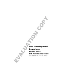 Site Development Associate Student Guide Web Foundations Series CCL02-CFSDFN-PR-1405 • Version 2.1 • Rd060214