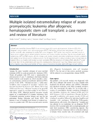 Multiple Isolated Extramedullary Relapse of Acute Promyelocytic