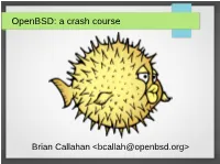 Openbsd: a Crash Course