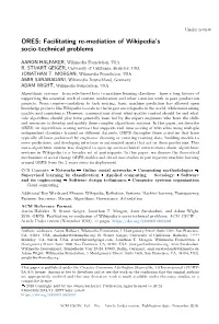 ORES: Facilitating Re-Mediation of Wikipedia's Socio-Technical Problems