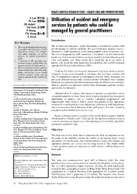 Utilisation of Accident and Emergency Services by Patients Who Could Be Managed by General Practitioners
