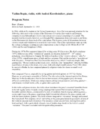 Vadim Repin, Violin, with Andrei Korobeinikov, Piano Program Notes