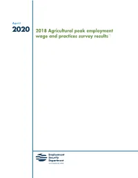 2018 Agricultural Peak Employment Wage and Practices Survey Results� 2018 Agricultural Peak Employment Wage and Practices Survey Results